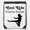 cool kids practice karate drawstring bag r51743509994941d2b8d691070dc42040 zffcx 1000 - Karate Gifts