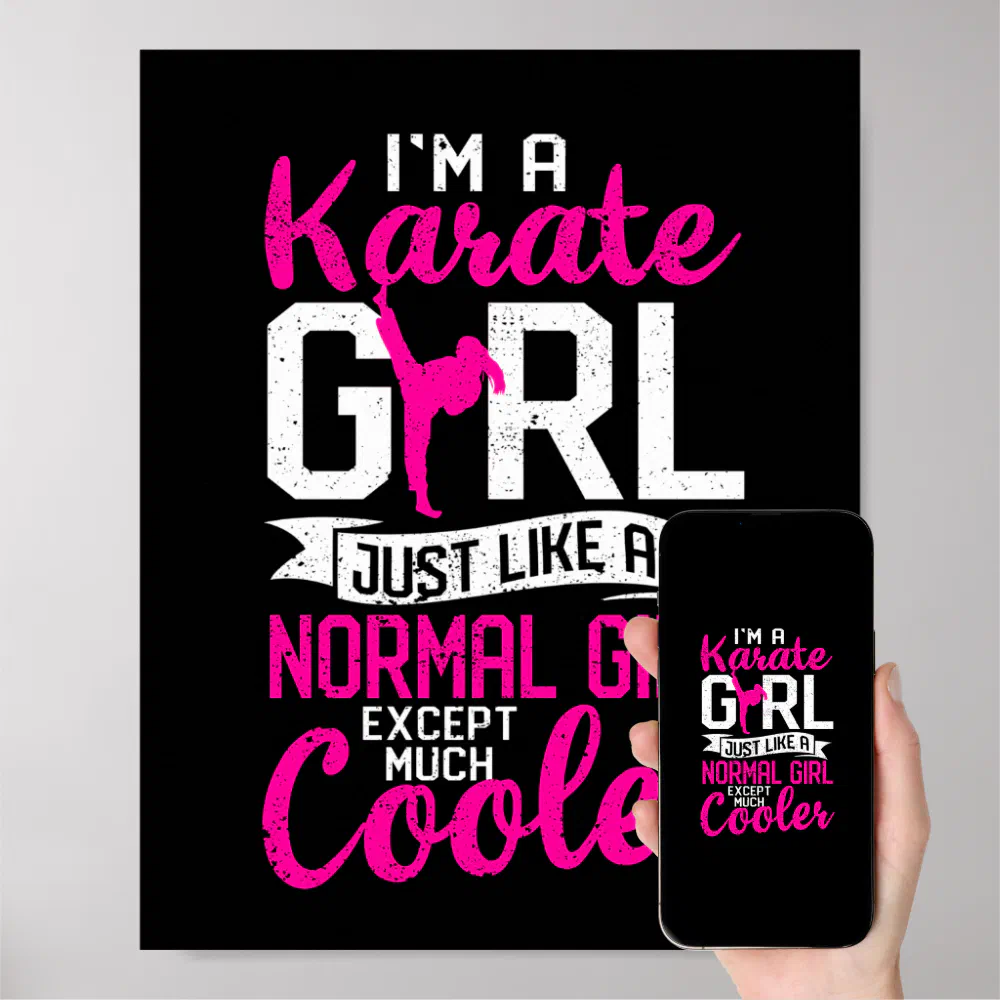 i am a karate girl just like a normal one poster raf8b6e48d274476e86e72dfa6e07192d az3lrz 1000 - Karate Gifts Store