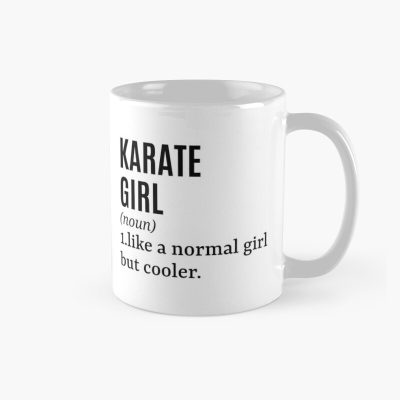 Karate Girl Funny Quote Mug Official Karate Merch