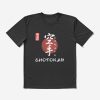 Shotokan Calligraphy Karate Instructor Design - Japanese Martial Art Design For A Karate Lover T-Shirt Official Karate Merch