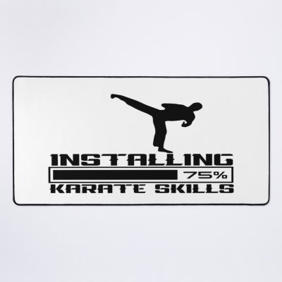 Installing Karate Skills - Karate Skills - Karate Lover Desing Mouse Pad Official Karate Merch