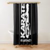 Karate Is Respect Shower Curtain Official Karate Merch