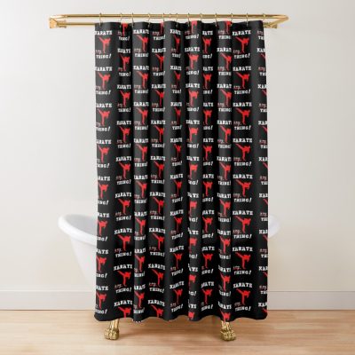 Karate Is My Thing! Shower Curtain Official Karate Merch