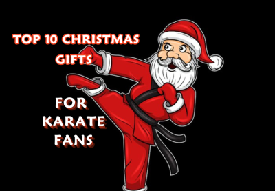 Top 10 Christmas Gifts for Karate Fans
